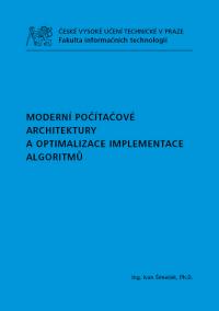 Moderní počítačové architektury a optimalizace implementace algoritmů