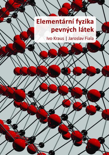 Kniha: Elementární fyzika pevných látek - Ivo Kraus