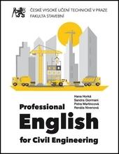 Kniha: Professional English for Civil Engineering - Hana Horká