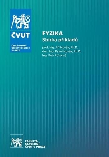 Kniha: Fyzika - Sbírka příkladů - Jiří Novák