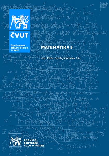 Kniha: Matematika 3 - Ondřej Zindulka