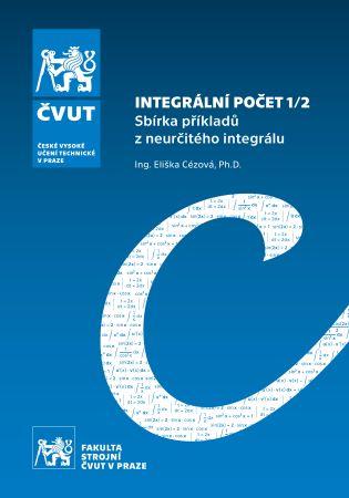 Kniha: Integrální počet 1/2 - Eliška Cézová