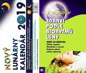 Kniha: Lunárny kalendár 2019 + Zdraví podle biorytmů luny - Vladimír Malachov G. P. Jakubec
