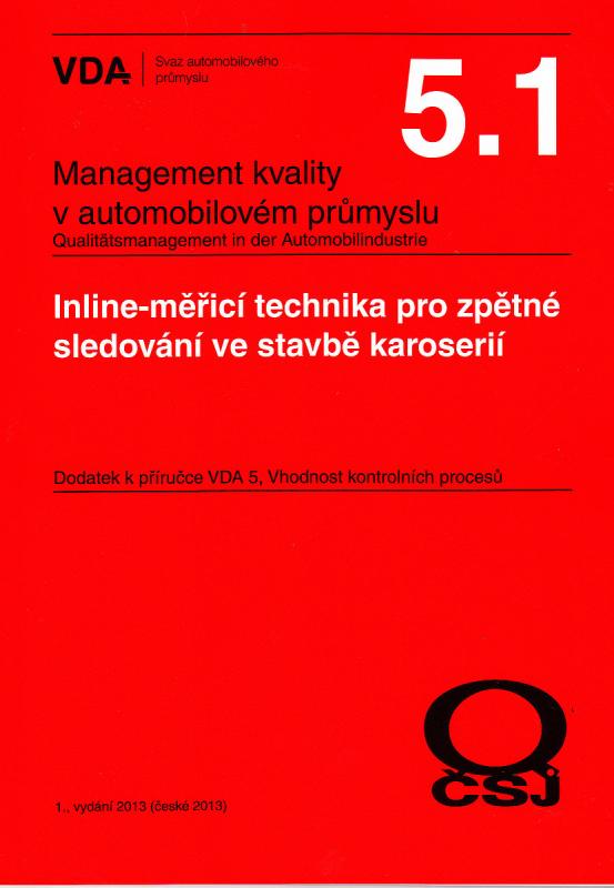 Kniha: VDA 5.1 - Inline-měřicí technika pro zpětné sledování ve stavbě karoseriíautor neuvedený