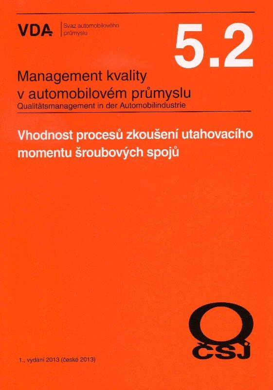 Kniha: Management kvality v automobilovém průmyslu VDA 5.2autor neuvedený