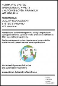 IATF 16949:2016 Norma pro systém managementu kvality v automobilovém průmyslu