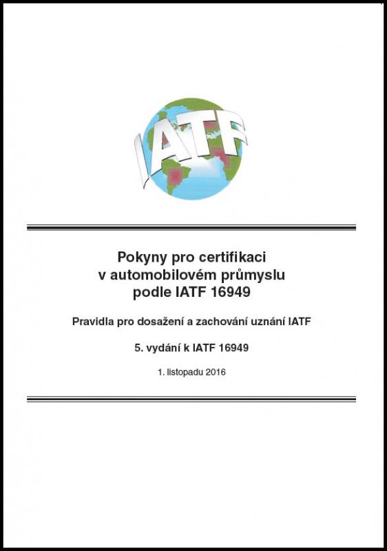 Kniha: Pokyny pro certifikaci v automobilovém průmyslu podle IATF 16949autor neuvedený