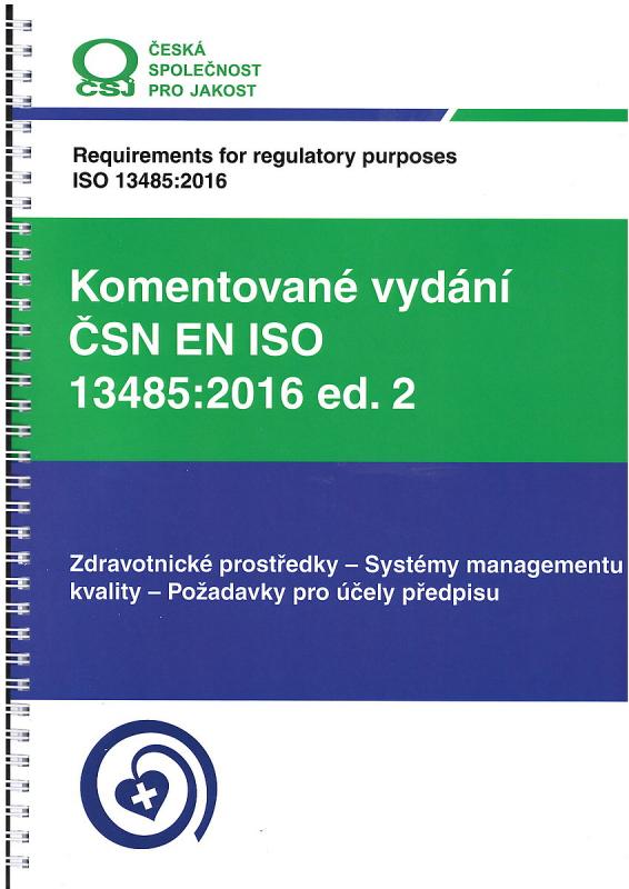 Kniha: Komentované vydání ČSN EN ISO 13485:2016 ed. 2autor neuvedený