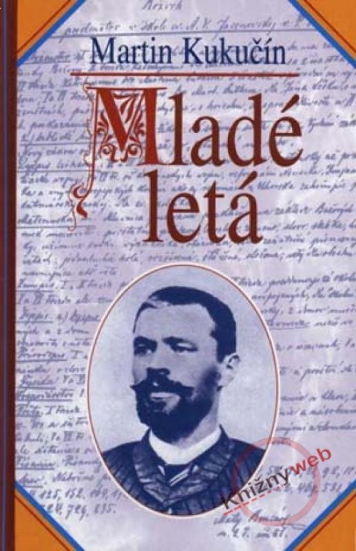 Kniha: Mladé letá - Kukučín Martin