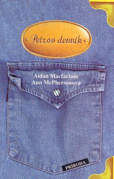 Kniha: Petrov denník - Macfarlane Aidan,Mcphersonová Ann