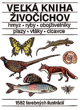 Kniha: Veľká kniha živočíchovkolektív autorov
