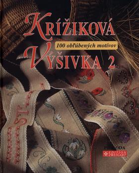 Kniha: Krížiková výšivka 2kolektív autorov
