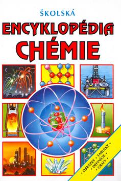 Kniha: Školská encyklopédia chémie - Krejčiřík Alexandr
