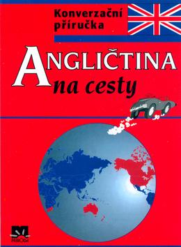 Kniha: Angličtina na cesty - Konverzační příručka - Božoňová Iveta