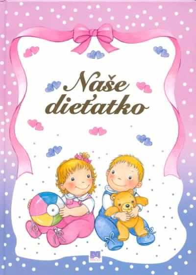 Kniha: Naše dieťatkokolektív autorov
