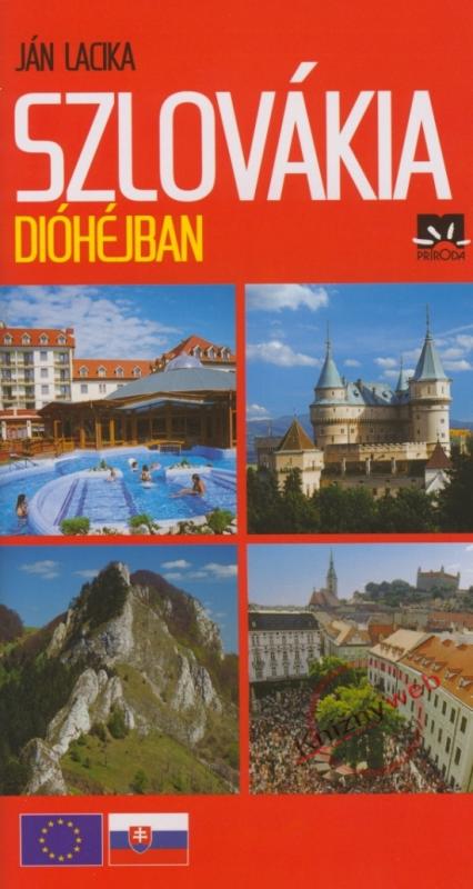 Kniha: Szlovákia dióhéjban (Slovensko v kocke) - Lacika Ján