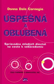 Kniha: Úspešná a obľúbená - Carnegie Donna Dale