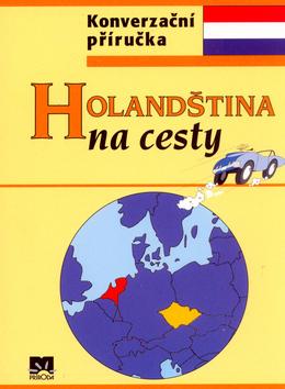 Kniha: Holandština na cestyautor neuvedený