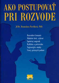 Kniha: Ako postupovať pri rozvode - Pavelková Bronislava