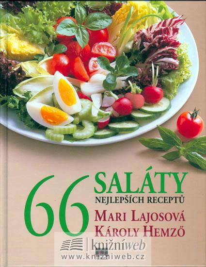 Kniha: 66 nejlepších receptů - saláty - Lajosová, Károly Hemzö Mari