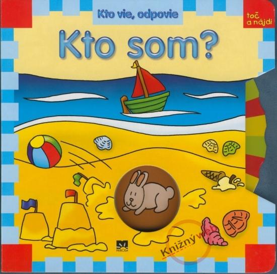 Kniha: Kto som? Kto vie odpovieautor neuvedený