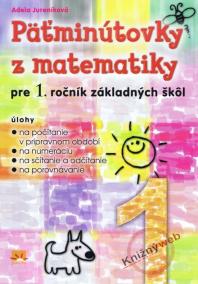 Päťminútovky z matematiky pre 1.ročník základných škôl