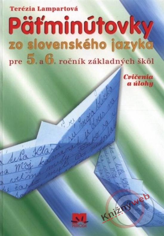 Kniha: Päťminútovky zo slovenského jazyka pre 5. a 6. ročník základných škôl - Lampartová Terézia