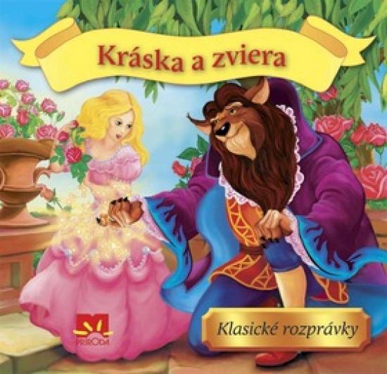 Kniha: Kráska a zviera - Pastorková Táňa