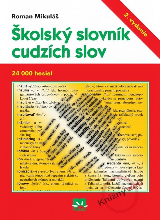 Kniha: Školský slovník cudzích slov - Mikuláš Roman