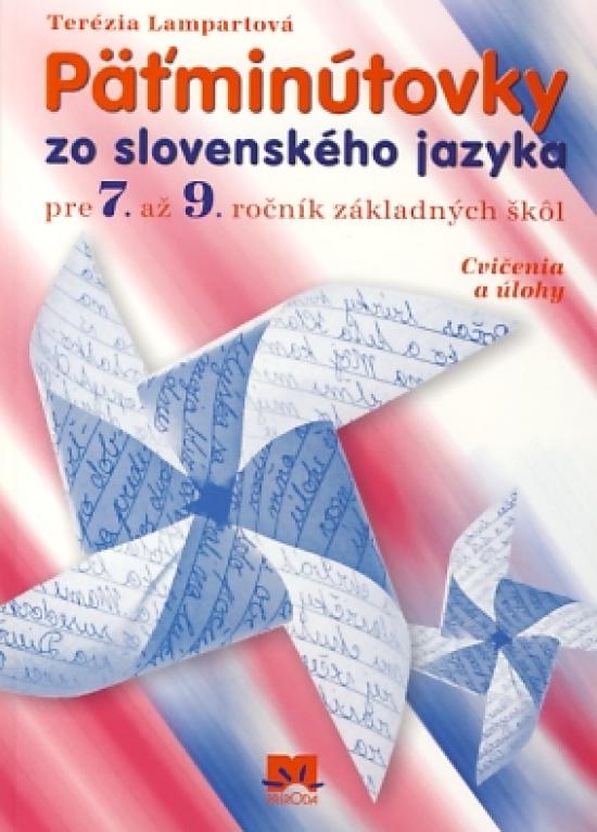 Kniha: Päťminútovky zo slovenského jazyka pre 7. až 9. ročník základných škôl - Lampartová Terézia