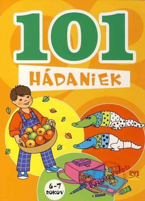 Kniha: 101 Hádaniek - pomarančová obálka ( 6 - 7 rokov)kolektív autorov