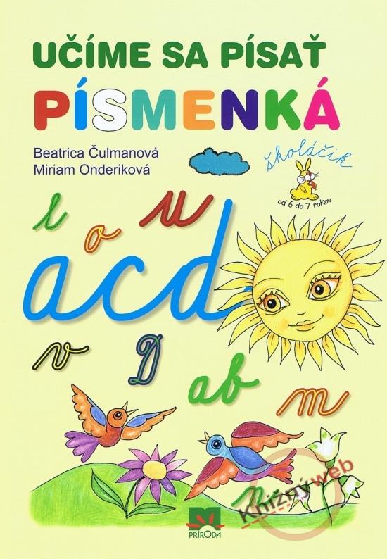 Kniha: Učíme sa písať písmenká - Čulmanová, Miriam Onderiková Beatrica