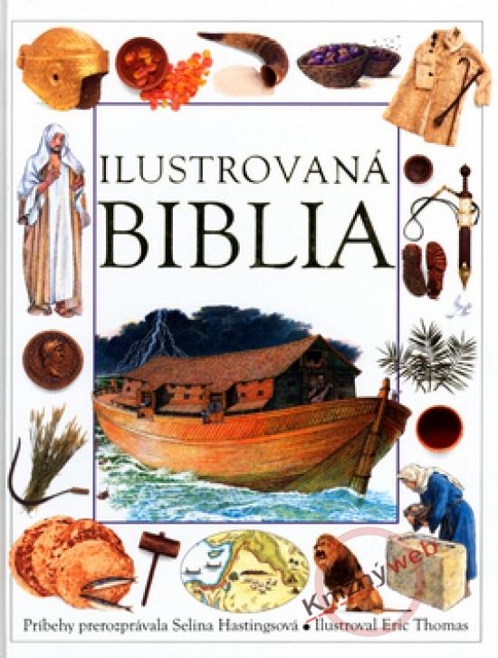 Kniha: Ilustrovaná bibliaautor neuvedený