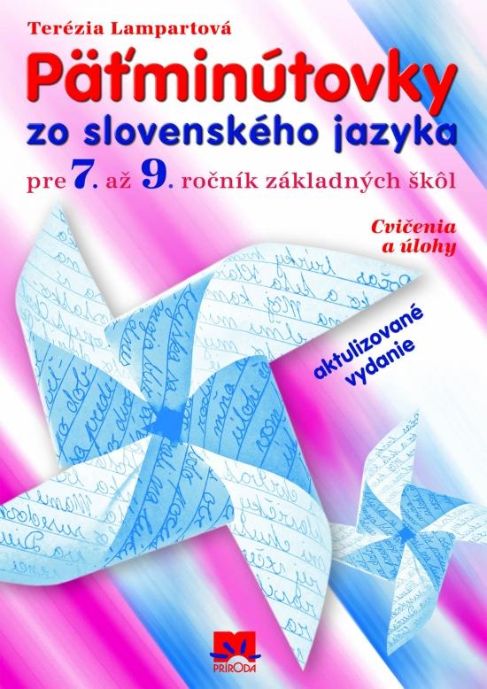 Kniha: Päťminútovky zo slovenského jazyka pre 7. – 9. ročník základných škôl - 2. vydanie - Lampartová Terézia