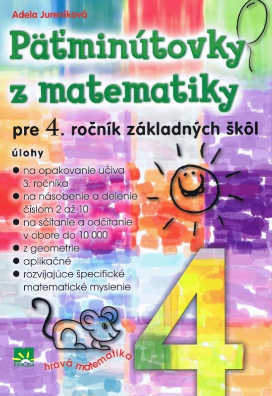 Kniha: Päťminútovky z matematiky pre 4. ročník základných škôl - Jureníková Adela