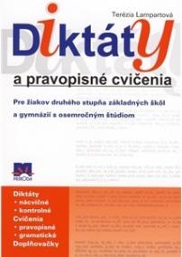 Diktáty a pravopisné cvičenia pre žiakov 2.stupňa ZŠ a  ... - 6. vydanie