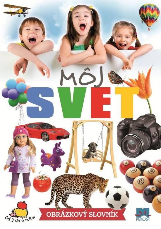 Kniha: Môj svet - Obrázkový slovníkautor neuvedený