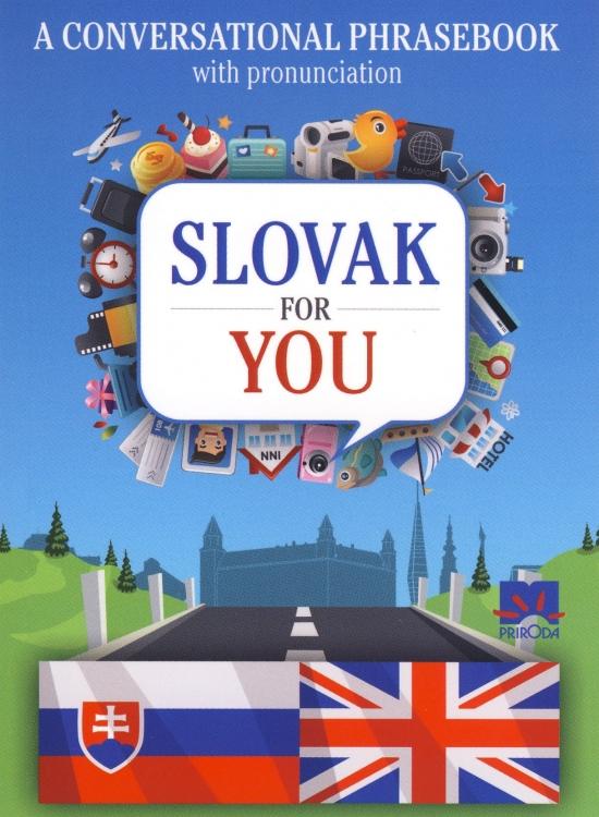 Kniha: Slovak for you - A conversational phrasebook - 4. vydanie - Božoňová Iveta