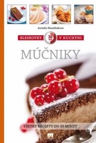 Bleskovky v kuchyni - múčniky