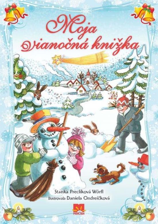 Kniha: Moja vianočná knižka - Preclíková Wűrfl Stanislava