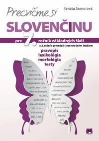 Precvičme si slovenčinu pre 7. ročník základných škôl