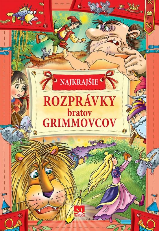 Kniha: Najkrajšie rozprávky bratov Grimmovcov - Grimm, Wilhelm Grimm Jakob