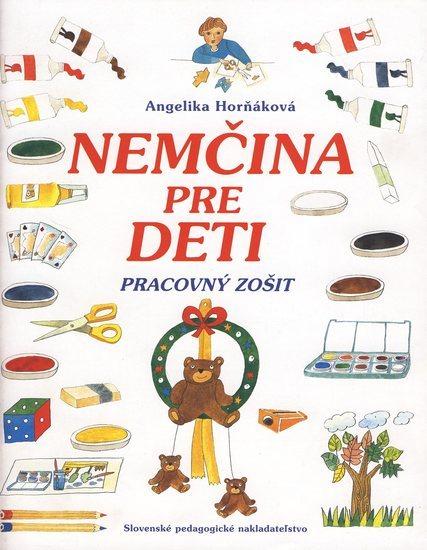 Kniha: Nemčina pre deti - pracovný zošit - Horňáková Angelika