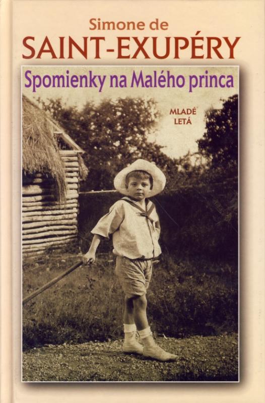 Kniha: Spomienky na Malého princa - Simone de Saint - Exupéry