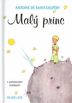 Kniha: Malý princ - s autorovými kresbami - 6. vyd. - Saint-Exupéry Antoine de