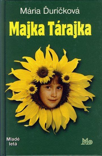 Kniha: Majka Tárajka - Ďuríčková Mária