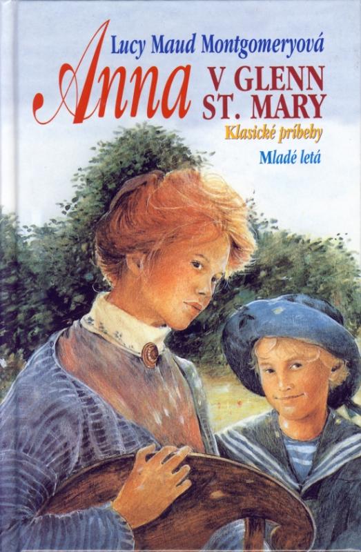 Kniha: Anna v Glenn St. Mary - Montgomeryová Lucy Maud