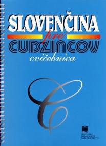 Slovenčina pre cudzincov - cvičebnica