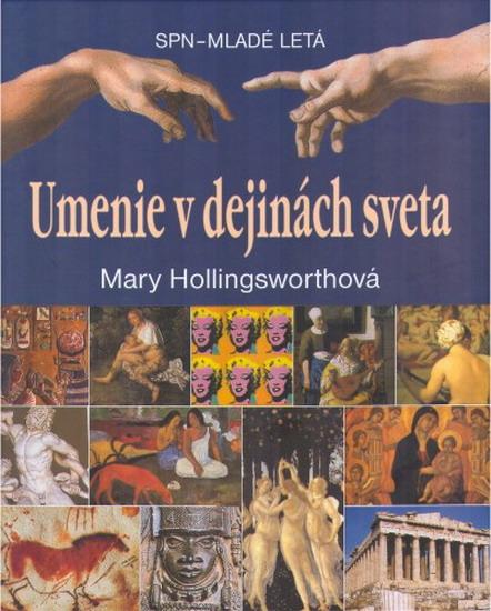 Kniha: Umenie v dejinách sveta - Hollingsworthová Mary