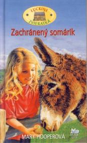 Zachránený somárik - Luckine zvieratká